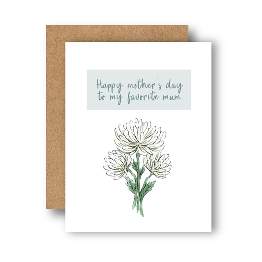 My Favorite Mum Greeting Card