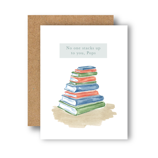 No One Stacks Up to You, Pops Greeting Card