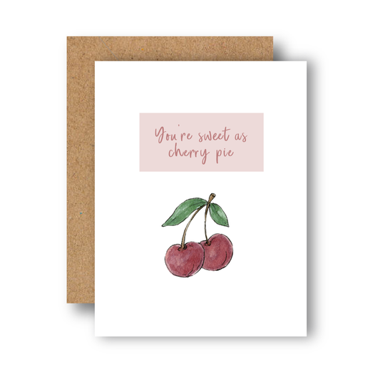 Sweet as Cherry Pie Greeting Card