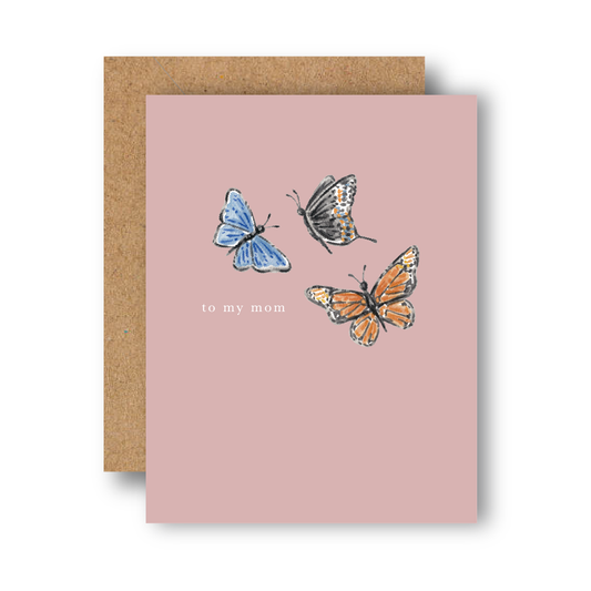 To My Mom Butterfly Greeting Card