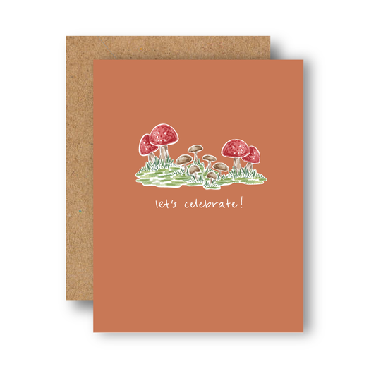 Let's Celebrate! Mushroom Greeting Card