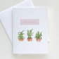 You Grow Girl Greeting Card